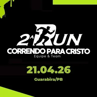 2ª RUN CORRENDO PARA CRISTO