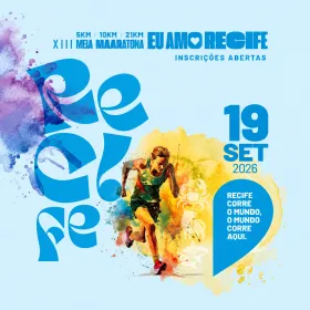 MEIA MARATONA EU AMO RECIFE - 13ª EDIÇÃO